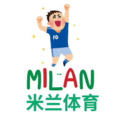米兰体育官方网站APP下载- Milan sports